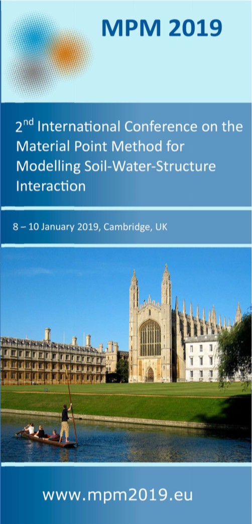 Second International Conference on the “Material Point Method for Modelling Soil–Water–Structure Interaction” (www.MPM2019.eu)